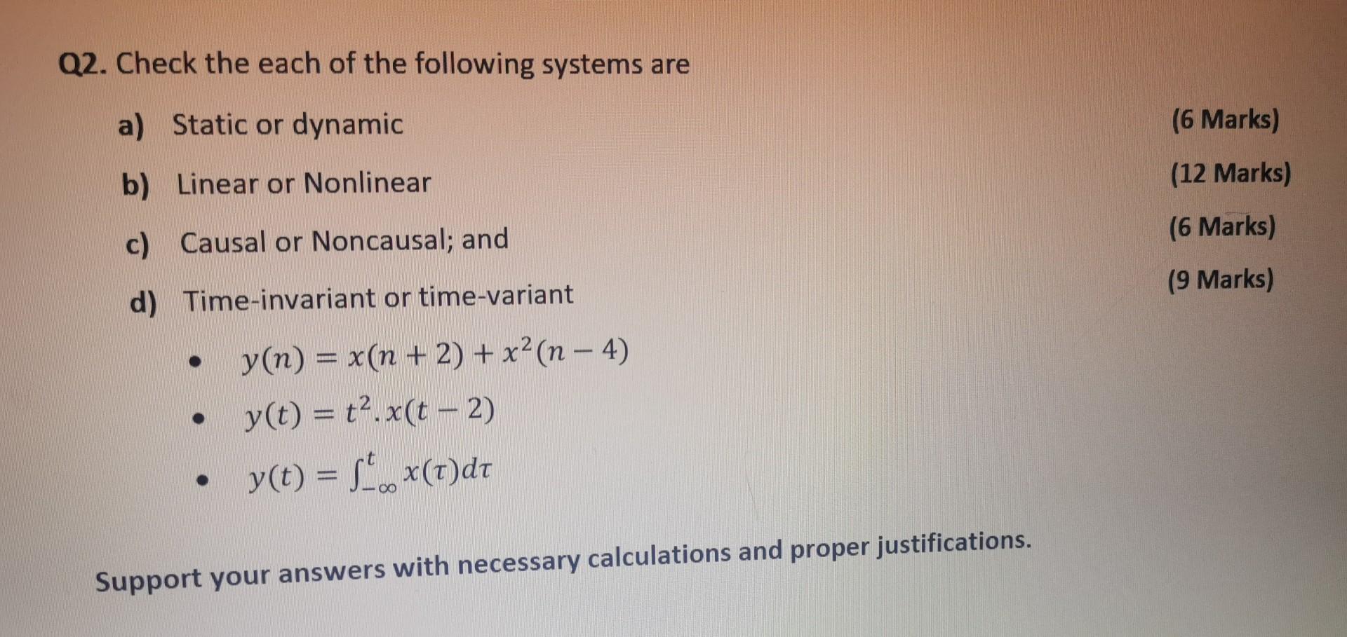 Solved Q2. Check the each of the following systems are a) | Chegg.com