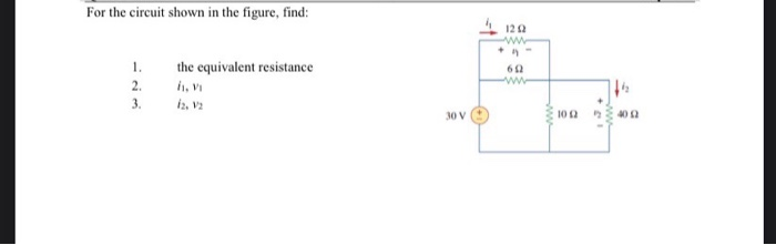 Solved For the circuit shown in the figure, find: 129 w the | Chegg.com