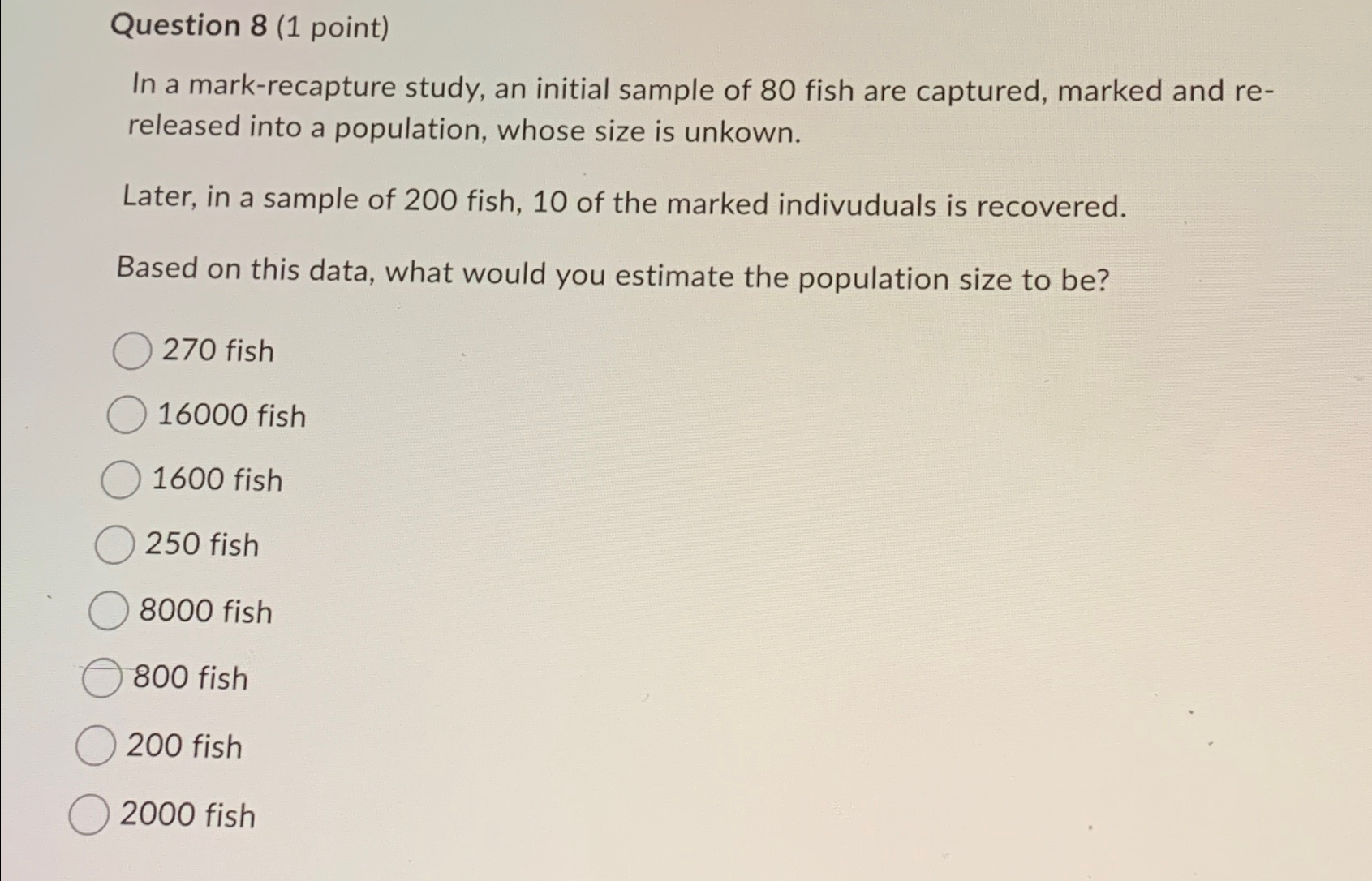 Solved Question 8 (1 ﻿point)In a mark-recapture study, an | Chegg.com