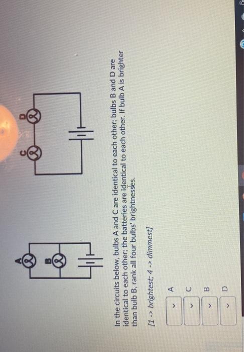 Solved HHH In the circuits below, bulbs A and C are | Chegg.com