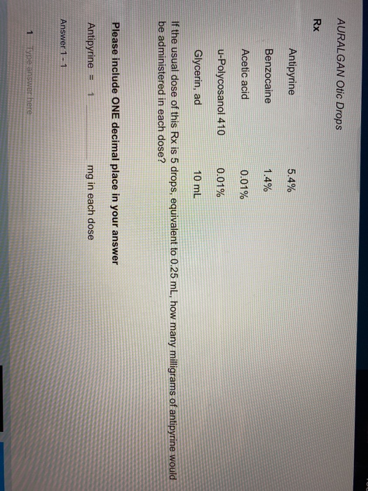 Solved AURALGAN Otic Drops Rx Antipyrine 5.4 Benzocaine