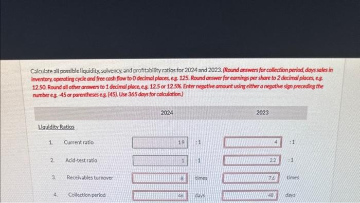 Solved Calculate The Liquidity Ratios Receivables Turn