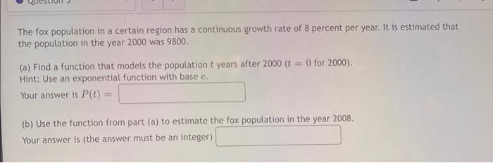 Solved The fox population in a certain region has a | Chegg.com