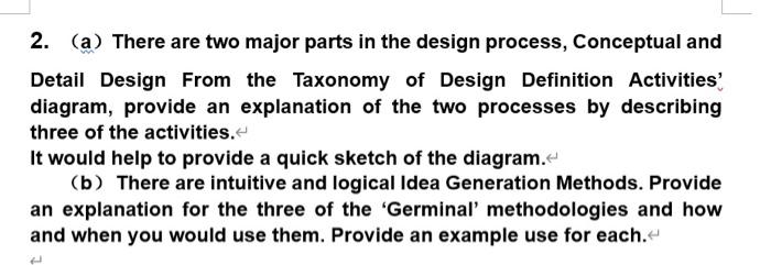 Solved 2. (a) There are two major parts in the design | Chegg.com