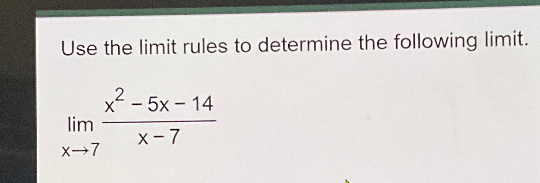 Solved Use the limit rules to determine the following | Chegg.com