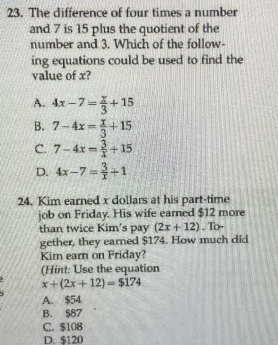 the quotient of a number and four is 7