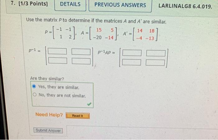 Solved Use the matrix P to determine if the matrices A and | Chegg.com