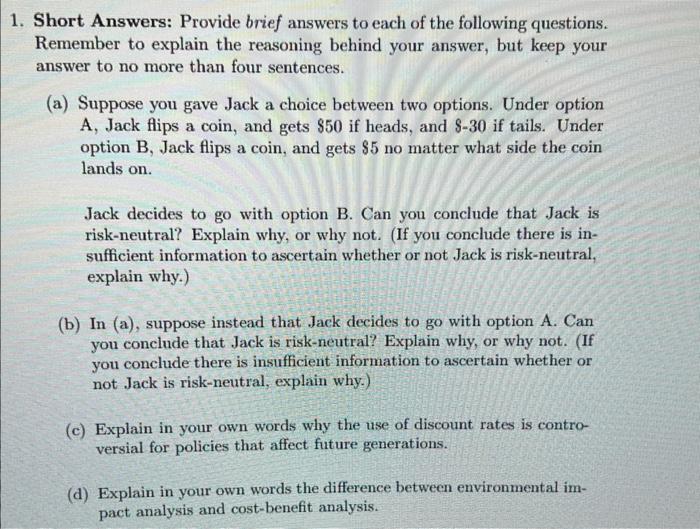 Solved Short Answers: Provide brief answers to each of the | Chegg.com