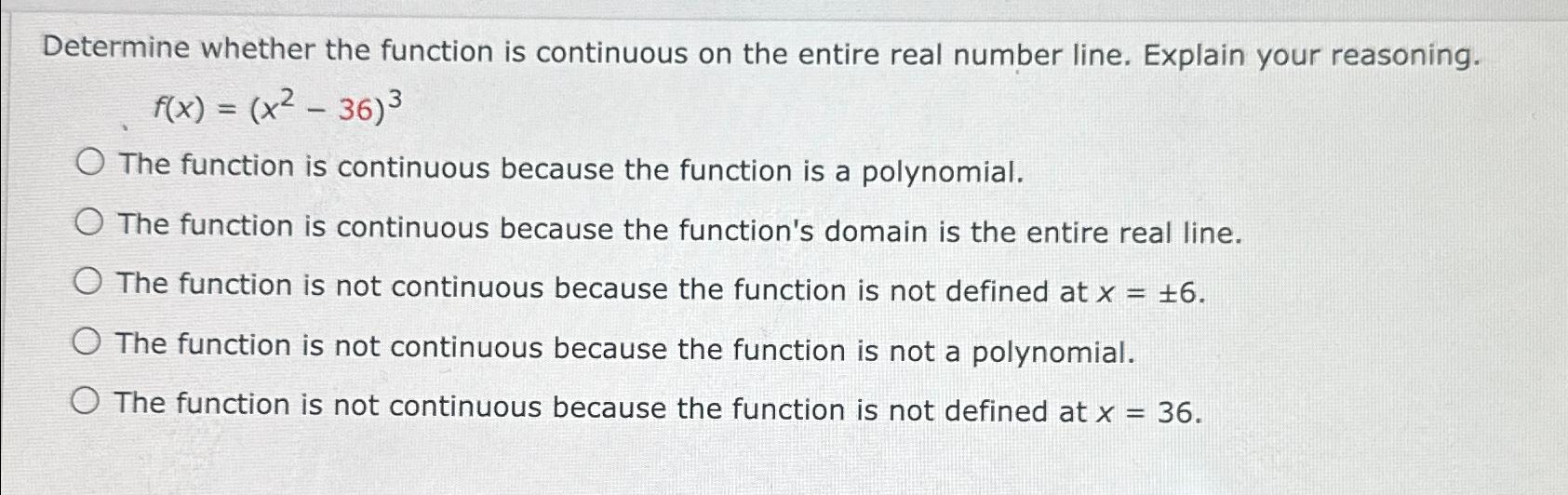Solved Determine whether the function is continuous on the | Chegg.com