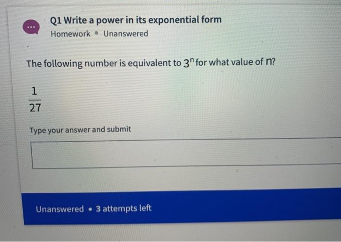 Solved Q1 Write a power in its exponential form Homework. | Chegg.com
