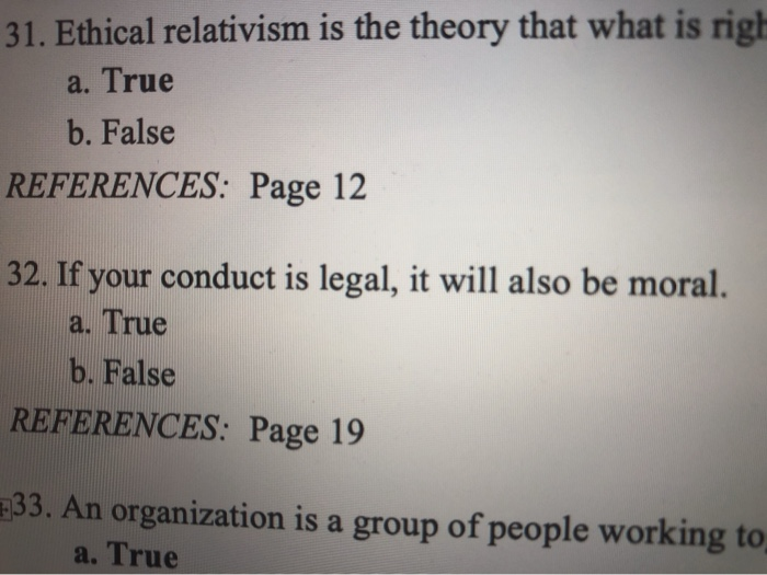 Solved 31. Ethical relativism is the theory that what is | Chegg.com