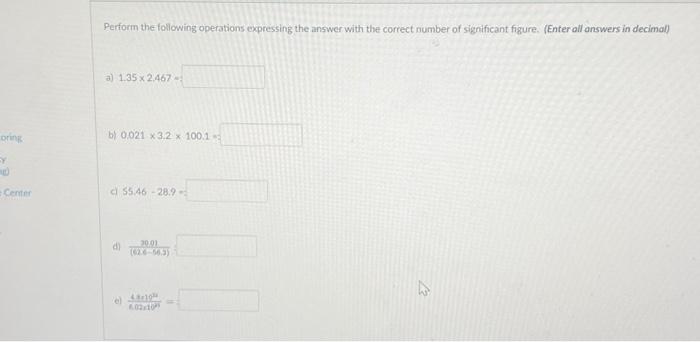 Solved Perform the following operations expressing the | Chegg.com