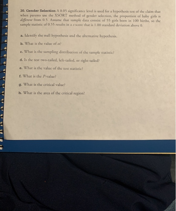 Solved 30. Gender Selection A 0.05 significance level is | Chegg.com