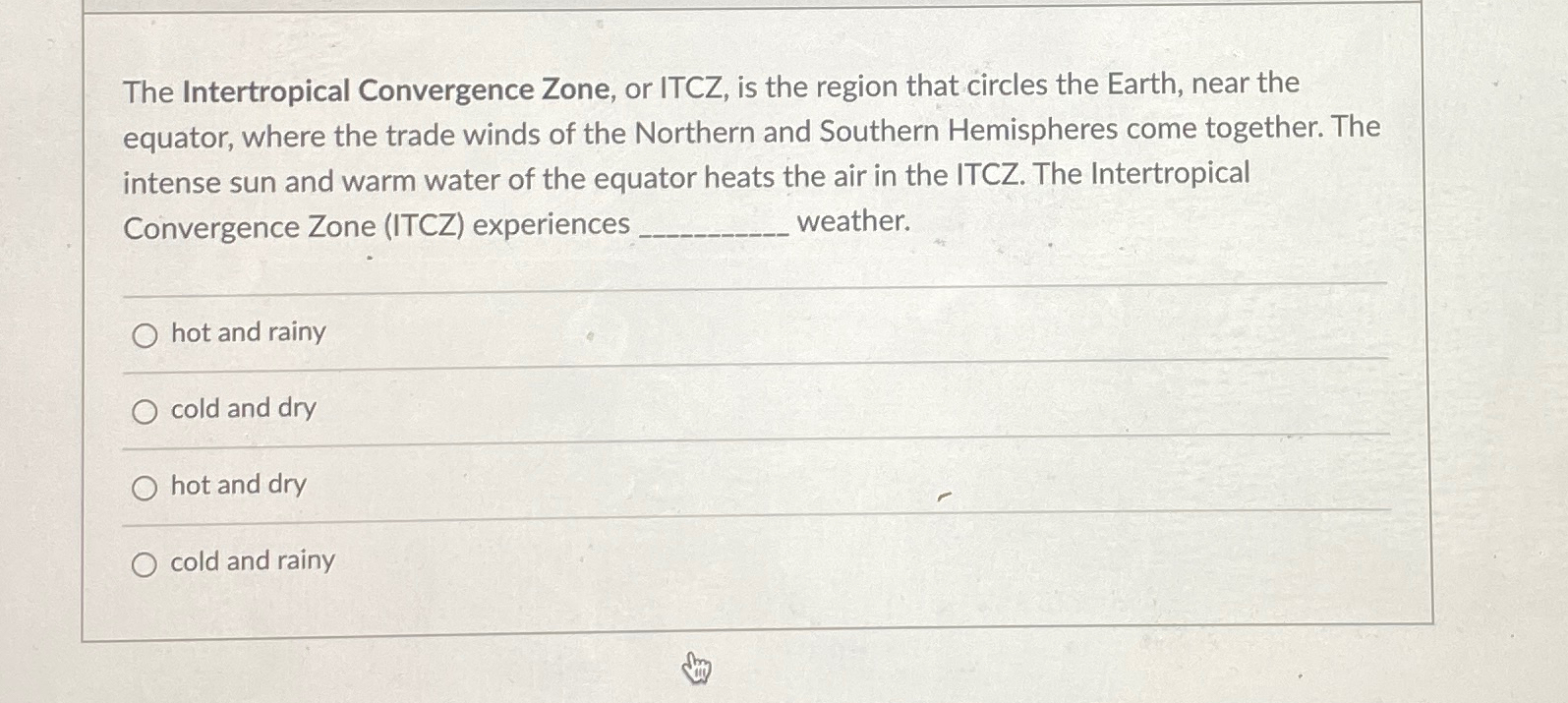 Solved The Intertropical Convergence Zone, or ITCZ, is the | Chegg.com