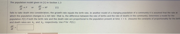 Solved The population model given in (1) in Section 1.3 dP | Chegg.com