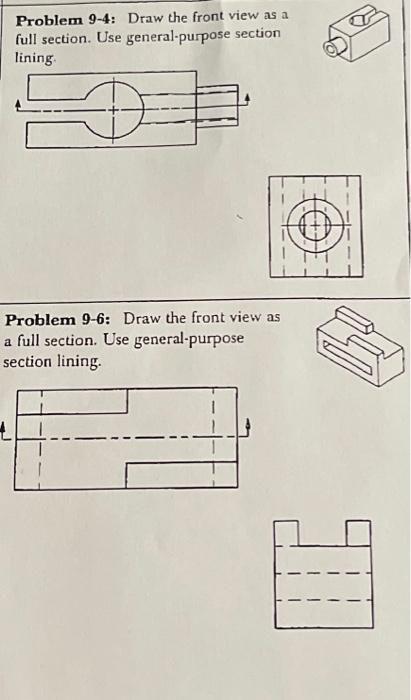 Solved Problem 9 4 Draw The Front View As A Full Section Chegg