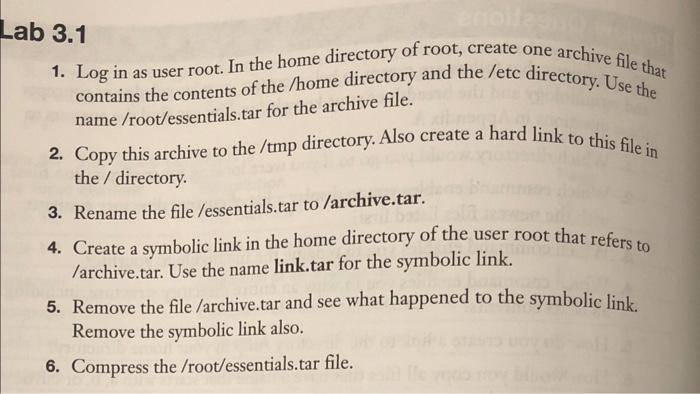Solved 1. Log in as user root. In the home directory of | Chegg.com