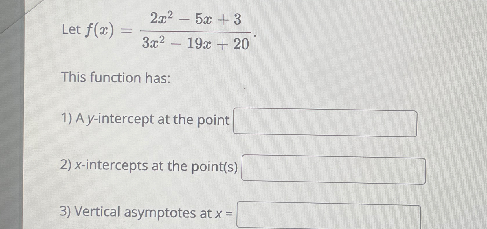 Solved Let F X 2x2 5x 33x2 19x 20this Function Has A