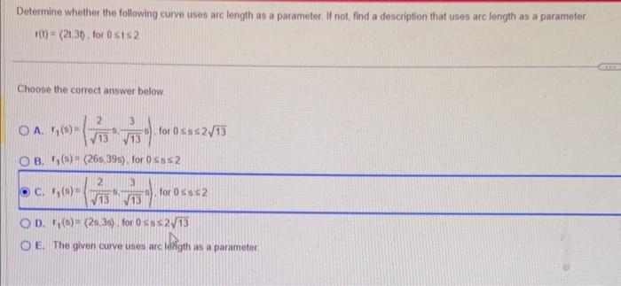 Solved Determine whether the following curve uses arc length | Chegg.com