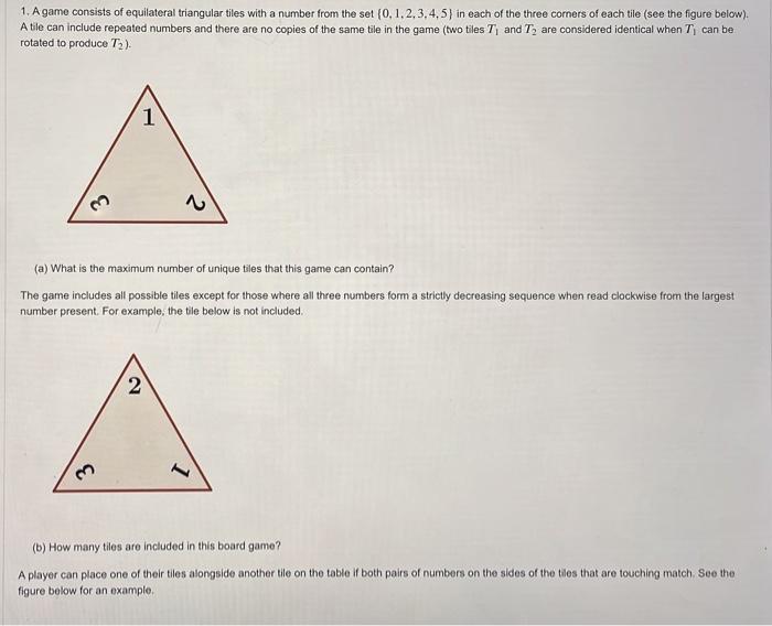 Solved 1. A game consists of equilateral triangular tiles | Chegg.com
