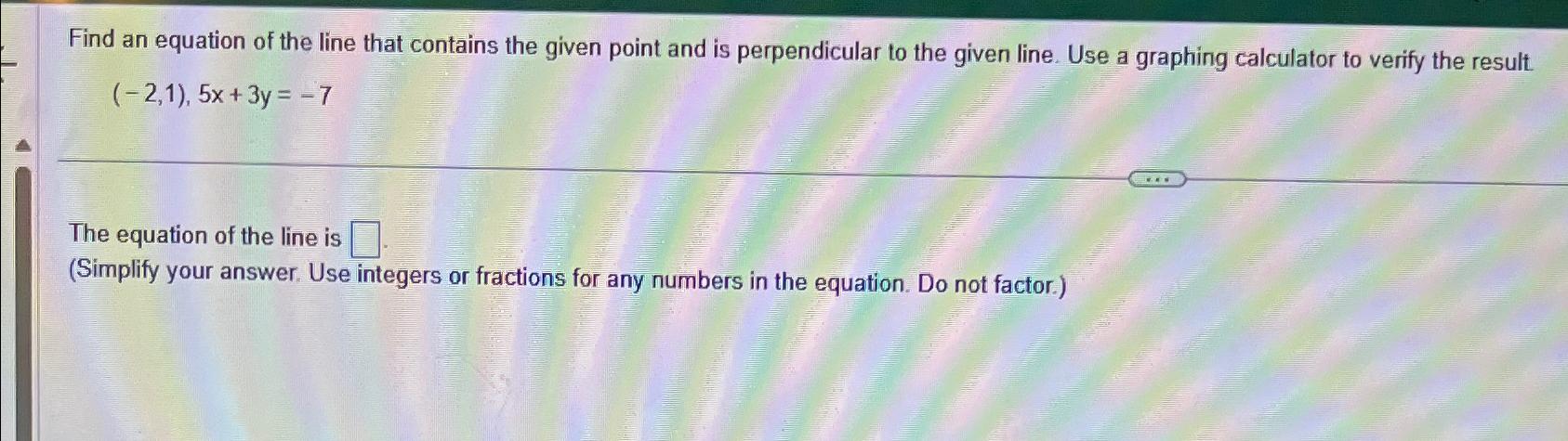 Solved Find an equation of the line that contains the given | Chegg.com