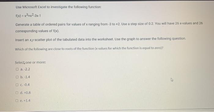 Solved Use Microsoft Excel to investigate the following | Chegg.com