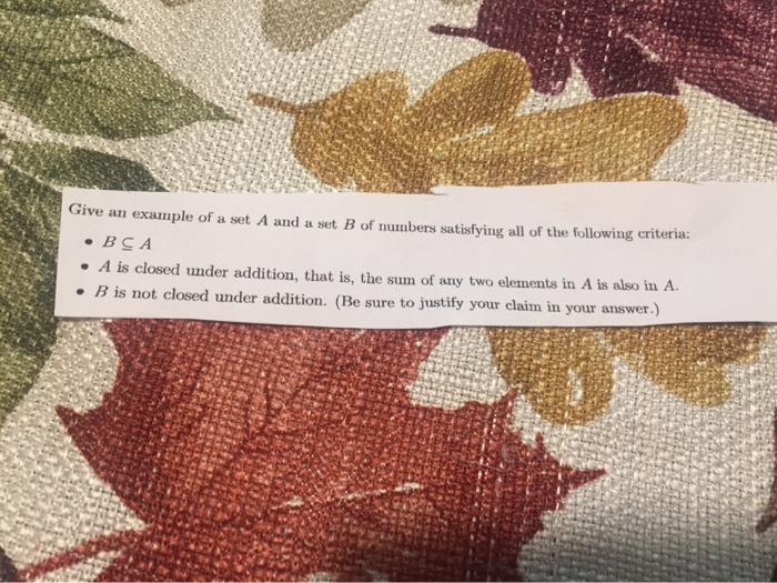Solved Give An Example Of A Set A And A Set B Of Numbers | Chegg.com