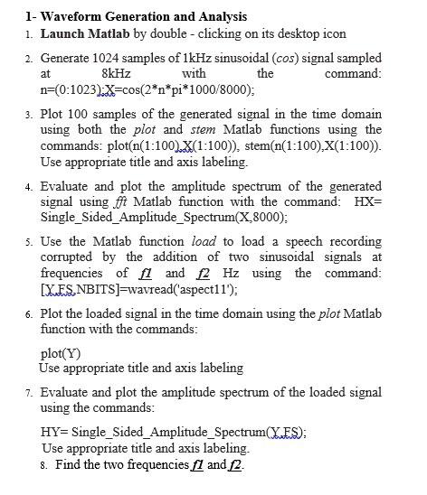 Solved 1- Waveform Generation and Analysis 1. Launch Matlab | Chegg.com