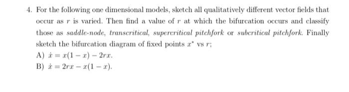 Solved 4. For the following one dimensional models, sketch | Chegg.com