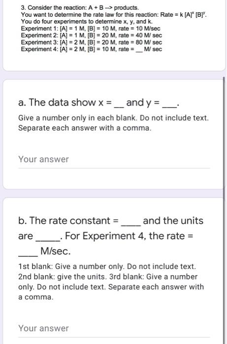 Solved 3. Consider The Reaction: A+B --> Products. You Want | Chegg.com