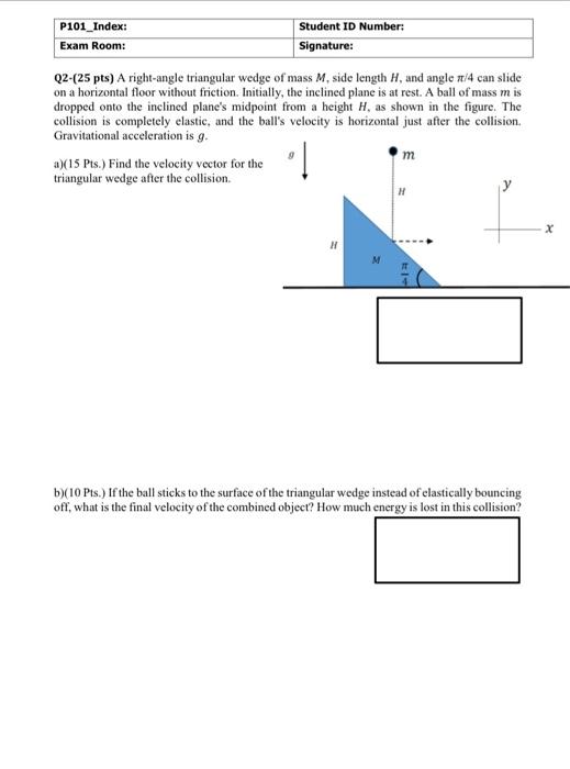 Solved Q2-(25 pts) A right-angle triangular wedge of mass M, | Chegg.com