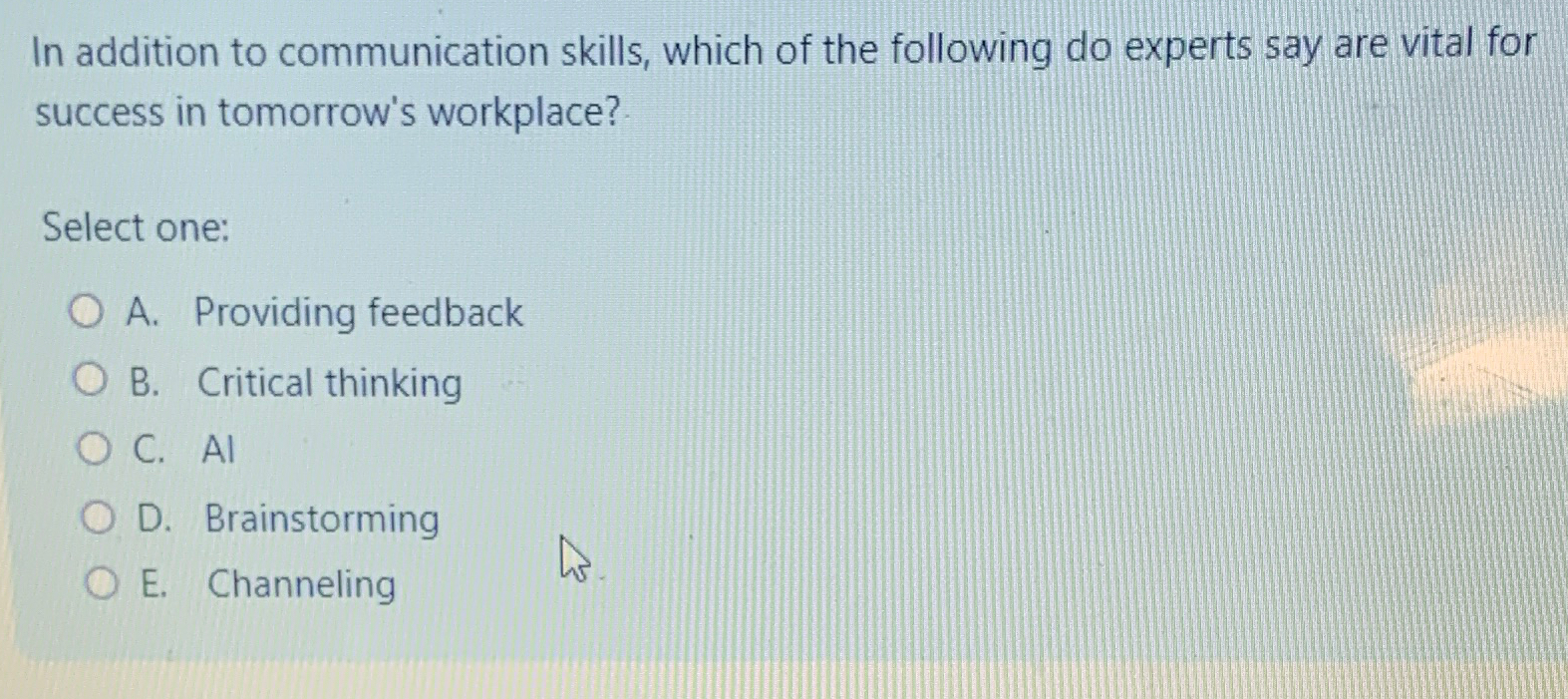 Solved In addition to communication skills, which of the | Chegg.com