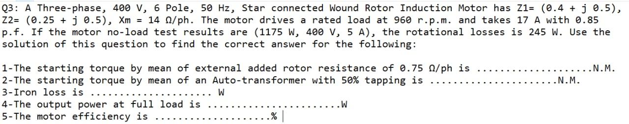 Solved Q3: A Three-phase, 400 V, 6 Pole, 50 Hz, Star | Chegg.com