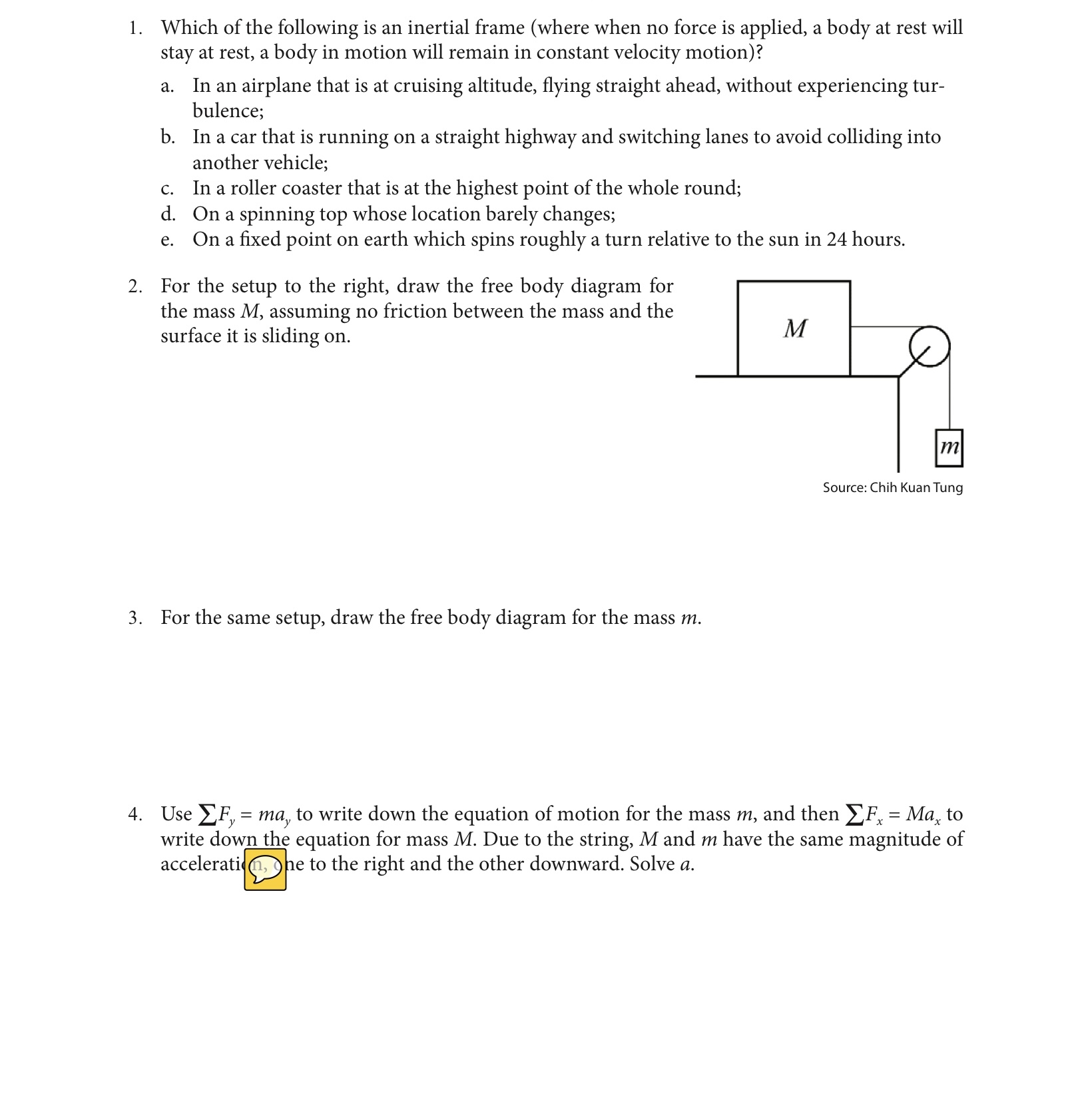 Solved Which of the following is an inertial frame (where | Chegg.com