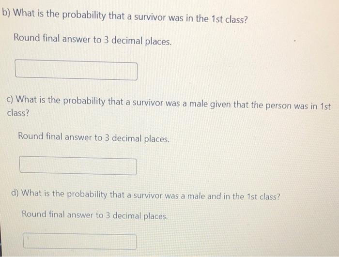 Solved The number of people who survived the Titanic based | Chegg.com