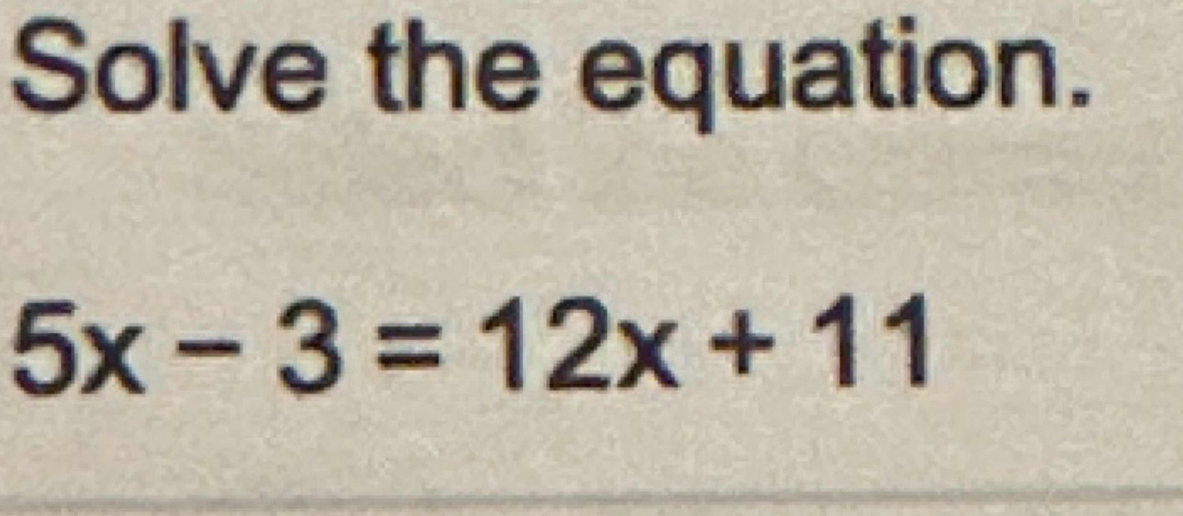 solved-solve-the-equation-5x-3-12x-11-chegg