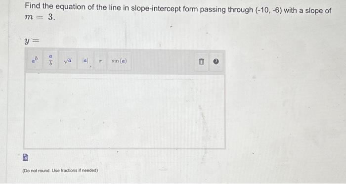 Solved Find the equation of the line in slope-intercept form | Chegg.com