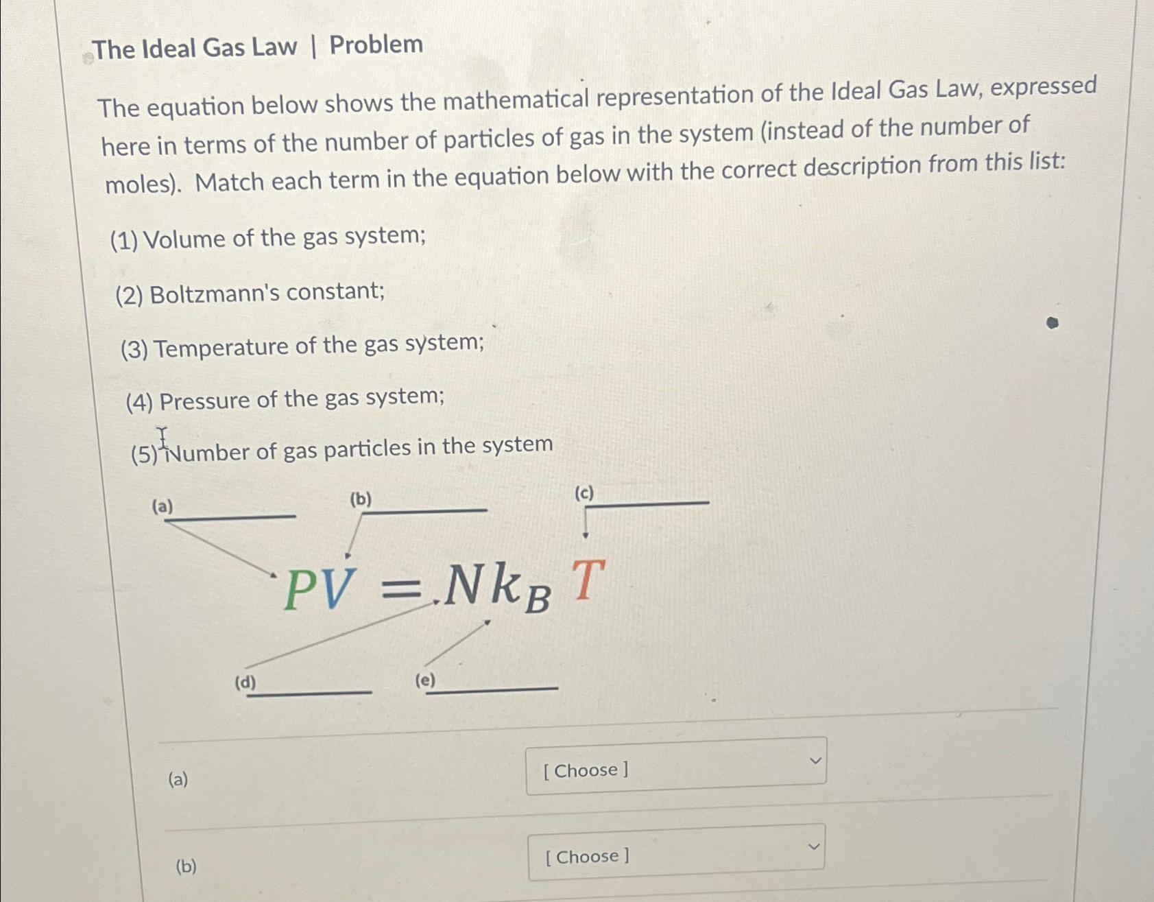 Solved The Ideal Gas Law I Problem\\nThe equation below | Chegg.com