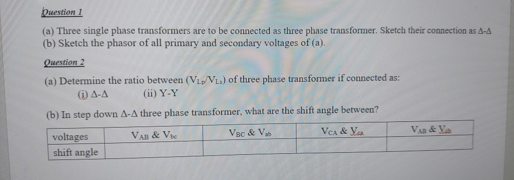 Solved Question 1 (a) Three single phase transformers are to | Chegg.com