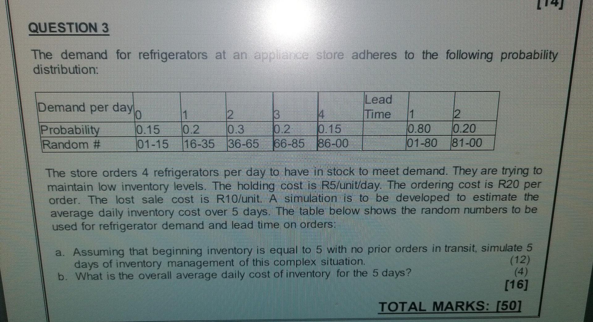 Solved QUESTION 3 The demand for refrigerators at an