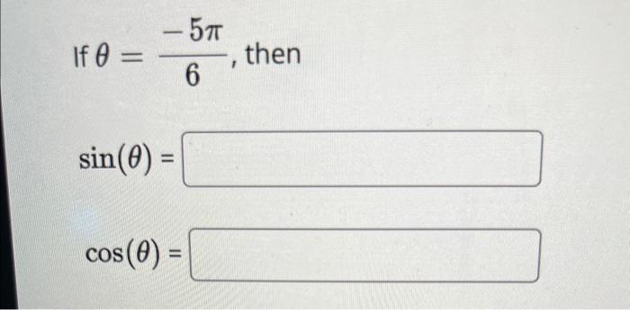 Solved θ=6−5π | Chegg.com
