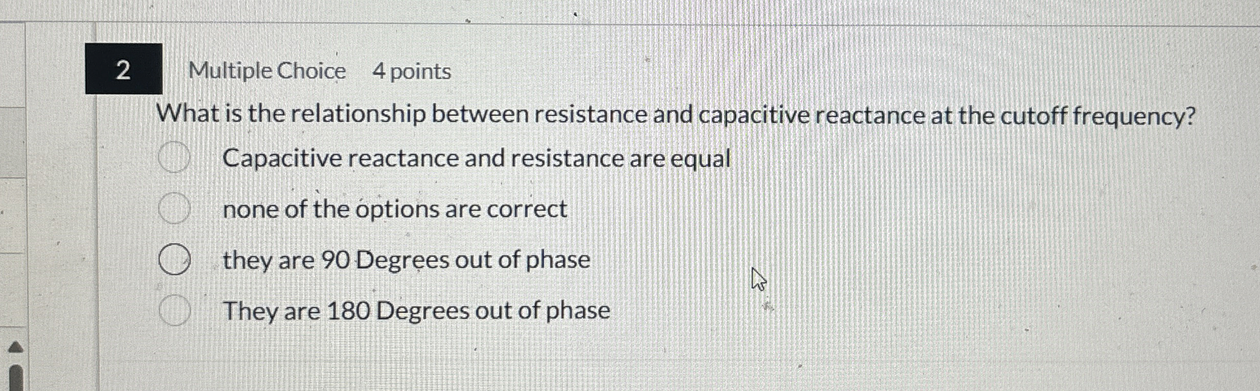 Solved 2Multiple Choice4 ﻿pointsWhat is the relationship
