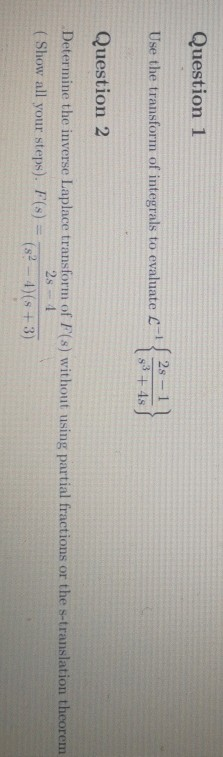 Solved Question 1 Use the transform of integrals to evaluate | Chegg.com