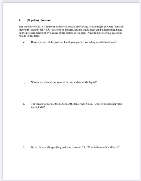 Solved 4. (20 points) Pressure The headspace of a 10 ft | Chegg.com