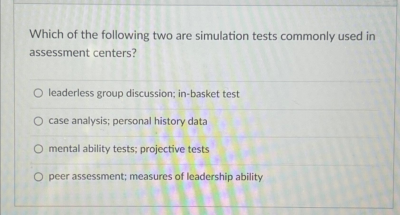 Solved Which of the following two are simulation tests | Chegg.com