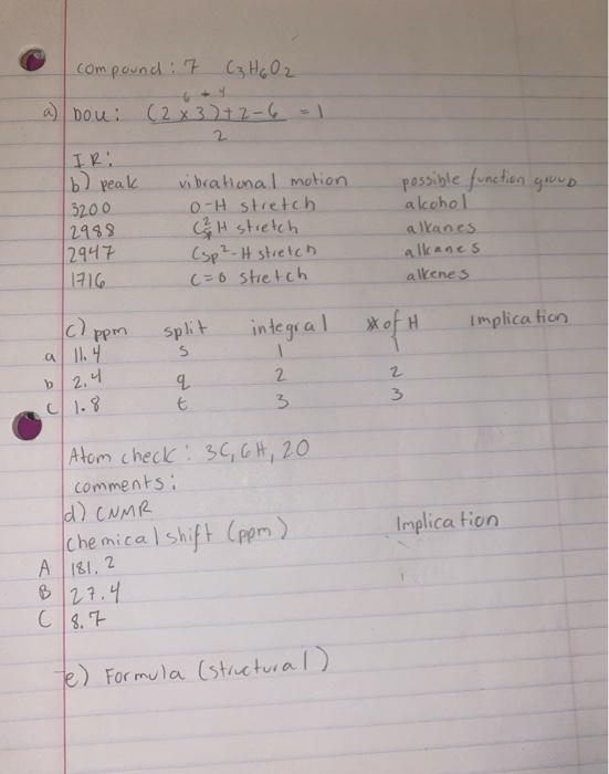 Solved what is the formula structure for compound C3H6O2? | Chegg.com