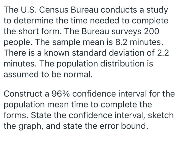 Solved The U.S. Census Bureau Conducts A Study To Determine | Chegg.com