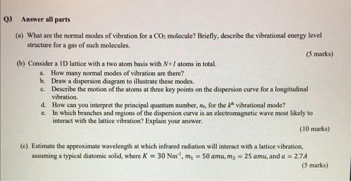 Solved (a) What are the normal modes of vibration for a CO2 | Chegg.com