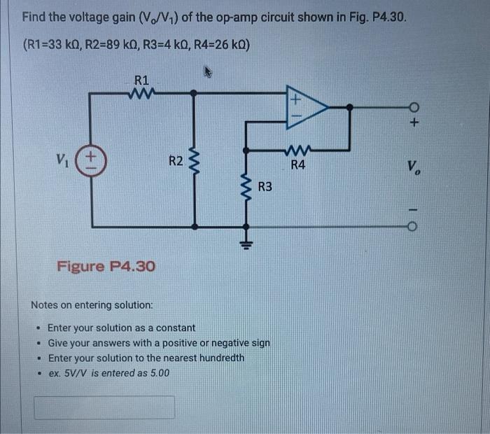 Solved Find the voltage gain (V0/V1) of the op-amp circuit | Chegg.com