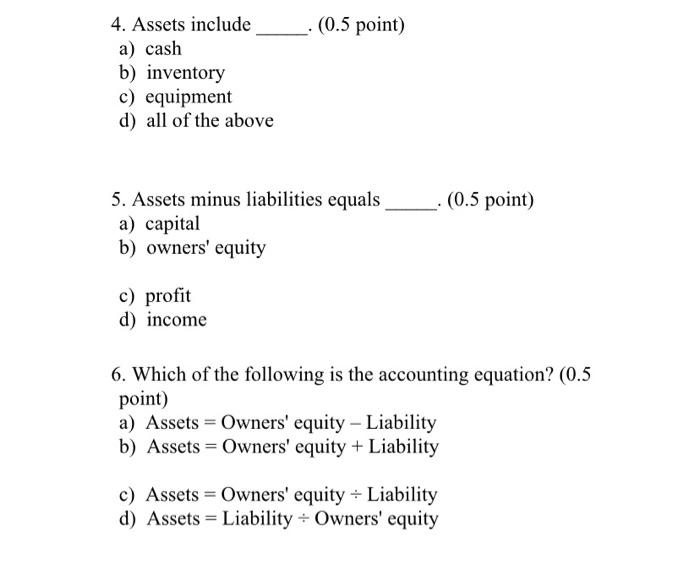 Solved (0.5 point) 4. a) cash b) inventory c) |
